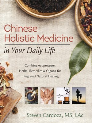 cover image of Chinese Holistic Medicine in Your Daily Life